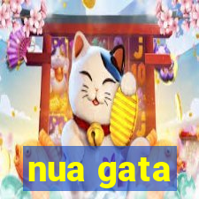 nua gata